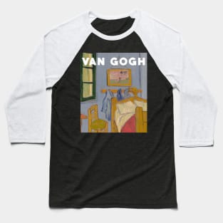 La Chambre by Van Gogh Baseball T-Shirt